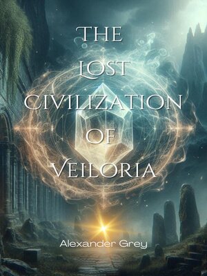 cover image of The Lost Civilization of Veiloria